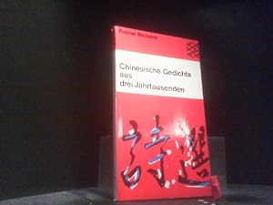 Chinesische Gedichte aus drei Jahrtausenden. Fischer Bücherei ; 702