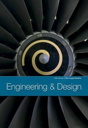 Image du vendeur pour Engineering & Design (How to Get Ahead in) mis en vente par WeBuyBooks