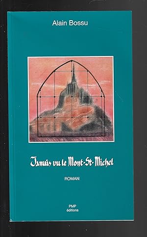 Jamais vu le Mont Saint Michel
