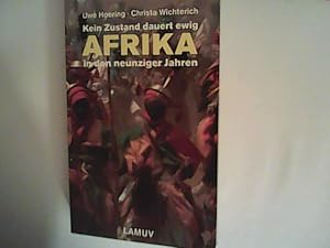 Bild des Verkufers fr Kein Zustand dauert ewig - Afrika in den neunziger Jahren zum Verkauf von ANTIQUARIAT FRDEBUCH Inh.Michael Simon