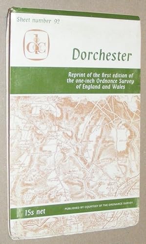 Imagen del vendedor de Dorchester. Sheet 92, reprint of the first edition of the one-inch Ordnance Survey of England and Wales a la venta por Nigel Smith Books