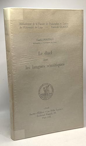 Seller image for Le duel dans les langues smitiques - facult de philosophie et lettres de l'Universit de Lige - fascicule CLXXIX for sale by crealivres