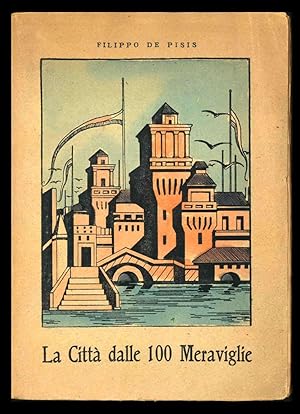 La Città dalle 100 [cento] Meraviglie. Ovverosia «I misteri della città pentagona»