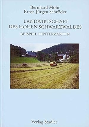 Landwirtschaft des Hohen Schwarzwaldes. Beispiel Hinterzarten. Vom Wandel einer Agrar- zu einer E...