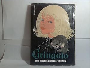 Gringolo. - Eine Siebenschläfergeschichte.