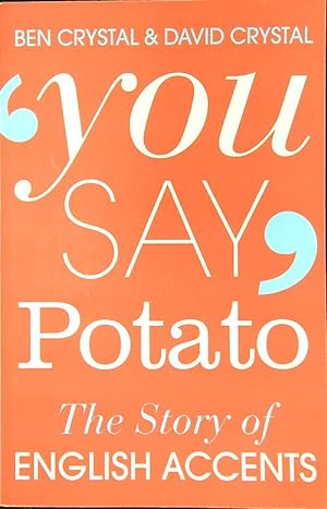 Imagen del vendedor de You say potato a la venta por Librodifaccia