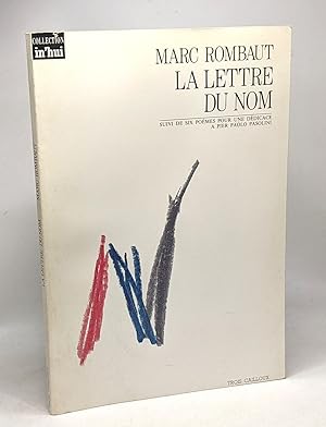 Seller image for La Lettre du nom suivi de " six poèmes pour une dédicace à Pier Paolo Pasolini " for sale by crealivres
