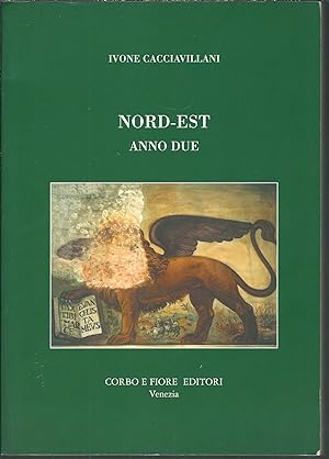 Seller image for NORD- EST ANNO DUE for sale by Libreria Rita Vittadello