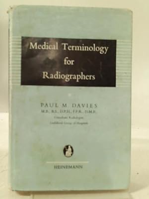 Immagine del venditore per Medical Terminology for Radiographers venduto da World of Rare Books