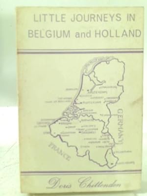 Bild des Verkufers fr Little Journeys in Belgium and Holland zum Verkauf von World of Rare Books