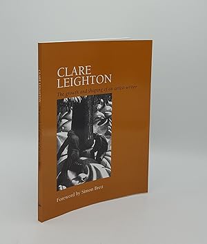 CLARE LEIGHTON the Growth and Shaping of the Artist-Writer