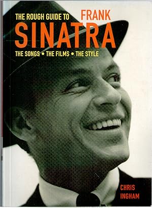 Imagen del vendedor de The Rough Guide to Frank Sinatra : The Songs, the Films, the Style a la venta por Michael Moons Bookshop, PBFA