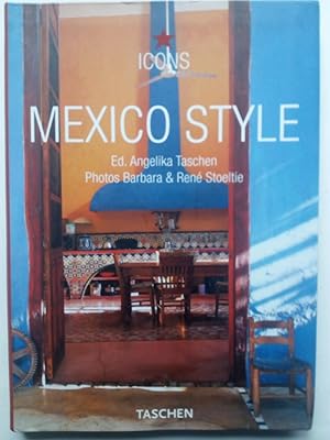 Seller image for Mexico style : exteriors, interiors, details for sale by Versandantiquariat Jena