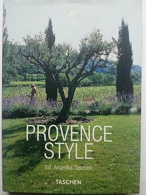 Imagen del vendedor de Provence style : landscapes houses ; interiors, details a la venta por Versandantiquariat Jena