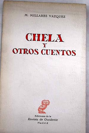 Imagen del vendedor de Chela y otros cuentos a la venta por Alcaná Libros