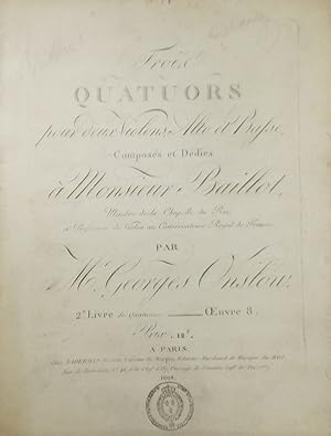 Trois Quatuors, pour deux Violons, Alto et Basse (String Quartets), Op.8, Set of Parts