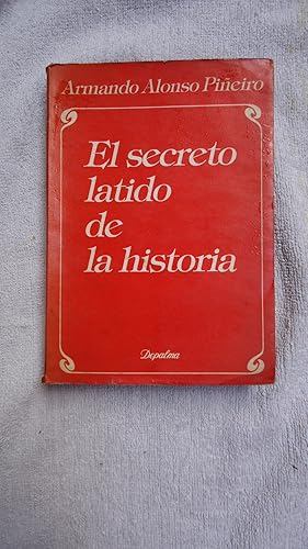 Imagen del vendedor de EL SECRETO LATIDO DE LA HISTORIA a la venta por Ernesto Julin Friedenthal