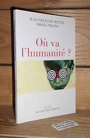 Bild des Verkufers fr OU VA L'HUMANITE ? zum Verkauf von Planet's books