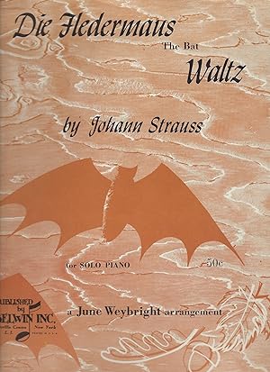 Immagine del venditore per Waltz from Die Fledermaus - "The Bat" Sheet Music venduto da Vada's Book Store