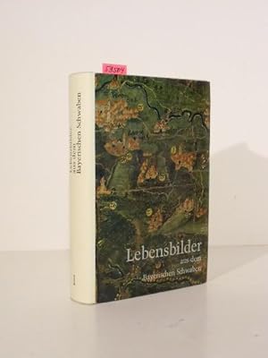 Bild des Verkufers fr Lebensbilder aus dem Bayerischen Schwaben. Band 1. zum Verkauf von Kunstantiquariat Rolf Brehmer
