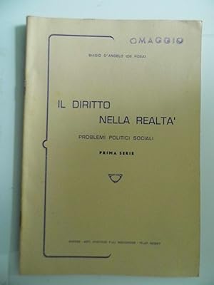 Image du vendeur pour IL DIRITTO NELLA REALTA' PROBLEMI POLITICI E SOCIALI Prima Serie mis en vente par Historia, Regnum et Nobilia