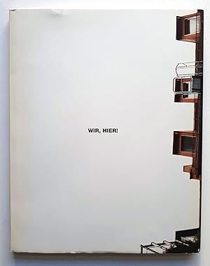 Bild des Verkufers fr Wir, Hier ! - Benjamin Bergmann, Maya Bringolf, Heike Dscher, Jrgen Heinert, Michael Sailstorfer, Wolfgang Stehle, Stefan Wischnewski, Martin Whrl - lothringer13 / Halle Mnchen zum Verkauf von Verlag IL Kunst, Literatur & Antiquariat