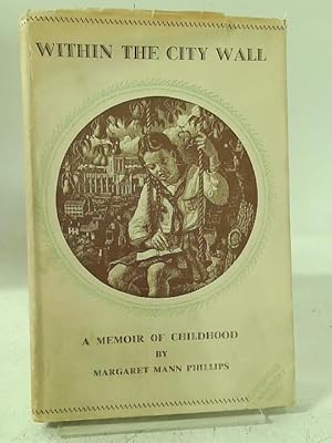 Bild des Verkufers fr Within the City Wall zum Verkauf von World of Rare Books