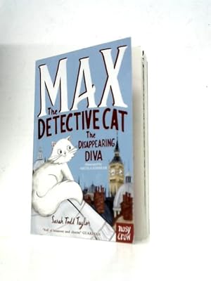 Immagine del venditore per Max the Detective Cat: The Disappearing Diva venduto da World of Rare Books