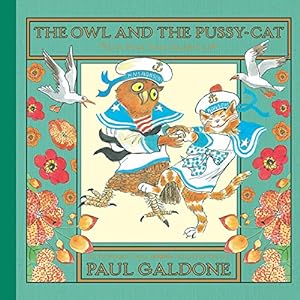 Bild des Verkufers fr The Owl and the Pussycat (Folk Tale Classics) (Paul Galdone Classics) zum Verkauf von Pieuler Store