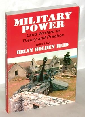 Image du vendeur pour Military Power - Land Warfare in Theory and Practice mis en vente par James Hulme Books