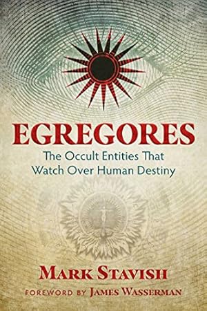 Seller image for Egregores : The Occult Entities That Watch over Human Destiny for sale by Pieuler Store