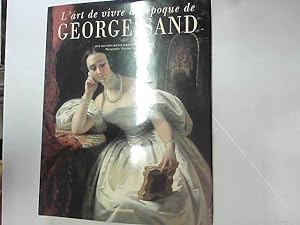 Seller image for L'art de vivre  l'poque de George Sand for sale by JLG_livres anciens et modernes
