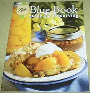 Seller image for Ball Blue Book Guide to Preserving for sale by Pieuler Store