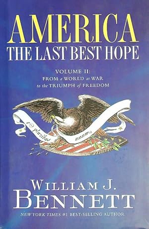 Imagen del vendedor de America: The Last Best Hope. Volume 2 a la venta por Librodifaccia
