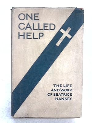 Bild des Verkufers fr One Called Help. zum Verkauf von World of Rare Books