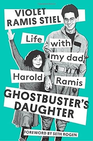 Seller image for Ghostbuster's Daughter: Life with My Dad, Harold Ramis for sale by Pieuler Store