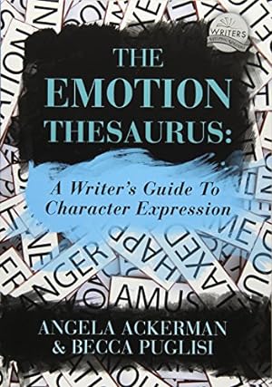 Seller image for The Emotion Thesaurus: A Writer's Guide To Character Expression for sale by Pieuler Store
