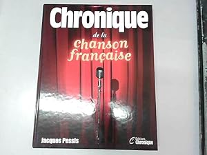 Seller image for Chronique de la chanson Franaise for sale by JLG_livres anciens et modernes