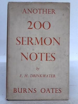 Imagen del vendedor de Another Two Hundred Sermon Notes a la venta por World of Rare Books