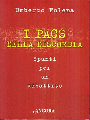 Bild des Verkufers fr I Pacs della discordia zum Verkauf von Librodifaccia