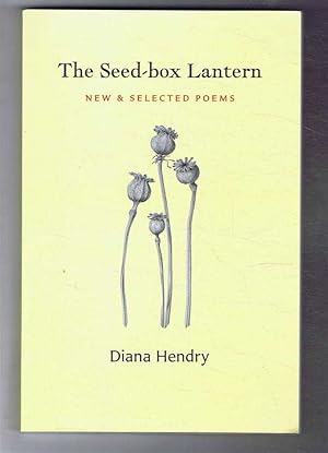 The Seed-box Lantern, New & Selected Poems