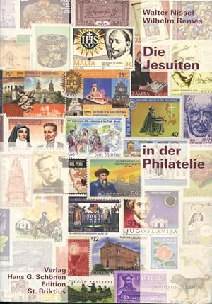 Image du vendeur pour Die Jesuiten in der Philatelie : eine Geschichte der Gesellschaft Jesu auf postalischen Belegen aller Länder. mis en vente par Pennymead Books PBFA