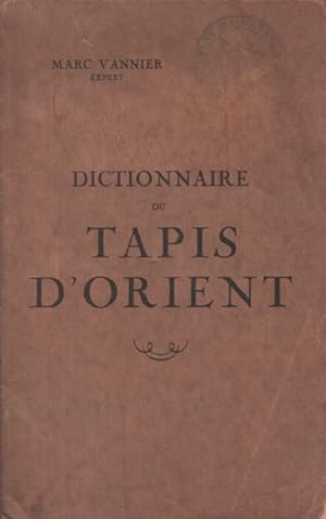 Dictionnaire des tapis d'orient