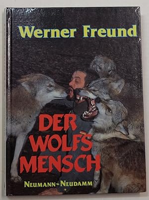 Bild des Verkufers fr Der Wolfsmensch. Signierte Ausgabe. zum Verkauf von Antiquariat Martin Barbian & Grund GbR