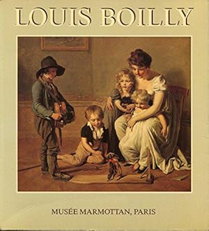 Image du vendeur pour Louis Boilly : Exposition, 3 mai-30 juin 1984, Muse Marmottan, Paris mis en vente par JLG_livres anciens et modernes