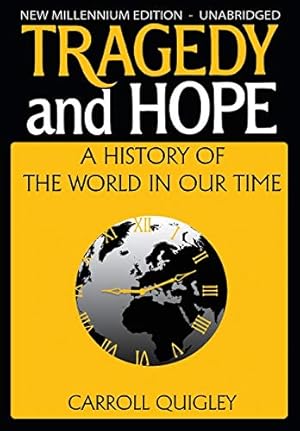 Seller image for Tragedy and Hope: A History of the World in Our Time for sale by Pieuler Store