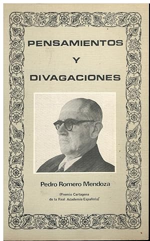 Bild des Verkufers fr PENSAMIENTOS Y DIVAGACIONES. Premio Cartagena de la Real Academia Espaola. zum Verkauf von angeles sancha libros