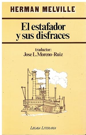 Imagen del vendedor de EL ESTAFADOR Y SUS DISFRACES. Trad. Jos L. Moreno-Ruiz. a la venta por angeles sancha libros