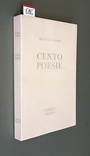 Seller image for CENTO POESIE for sale by Stampe Antiche e Libri d'Arte BOTTIGELLA