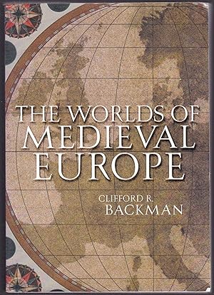 Imagen del vendedor de The Worlds of Medieval Europe a la venta por Graphem. Kunst- und Buchantiquariat